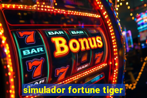 simulador fortune tiger